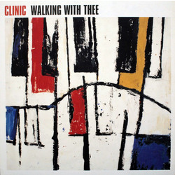 Clinic Walking With Thee Vinyl LP