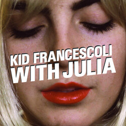 Kid Francescoli With Julia Vinyl LP