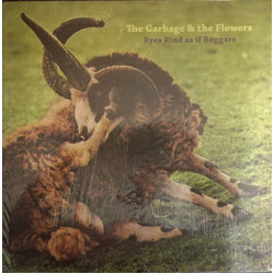 The Garbage & The Flowers Eyes Rind As If Beggars Multi CD/Vinyl 2 LP