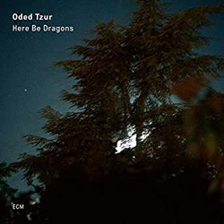 Oded Tzur Here Be Dragons Vinyl LP