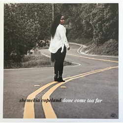 Shemekia Copeland Done Come Too Far Vinyl LP