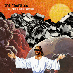 The Thermals The Body The Blood The Machine Vinyl LP