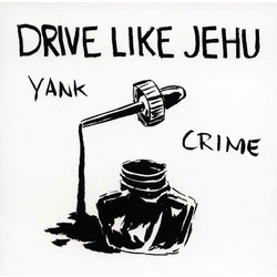 Drive Like Jehu Yank Crime Vinyl LP