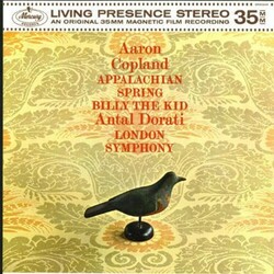 Aaron Copland / Antal Dorati / The London Symphony Orchestra Appalachian Spring / Billy The Kid Vinyl LP