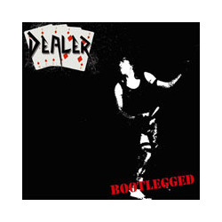 Dealer (7) Bootlegged Vinyl LP