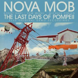 Nova Mob The Last Days Of Pompeii (Special Edition) Vinyl LP