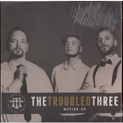 The Troubled Three Moving On Vinyl LP