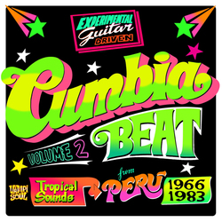 Various Cumbia Beat Vol. 2 (Experimental Guitar-Driven Tropical Sounds From Perú 1966/1983) Vinyl 2 LP