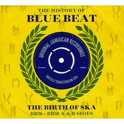 Various The History Of Blue Beat - The Birth Of Ska BB26 - BB50 A & B Sides Vinyl LP