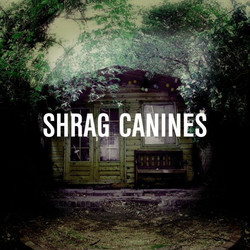 Shrag Canines Vinyl LP