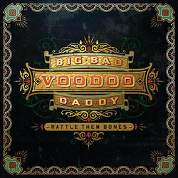 Big Bad Voodoo Daddy Rattle Them Bones Vinyl LP