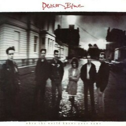 Deacon Blue When The World Knows Your Name Vinyl LP