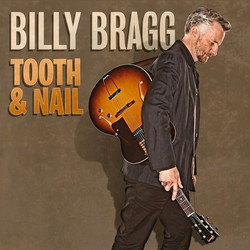 Billy Bragg Tooth & Nail Vinyl LP