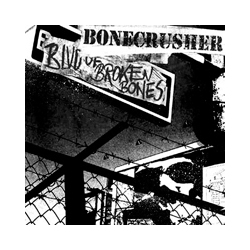 Bonecrusher Blvd. Of Broken Bones Vinyl LP