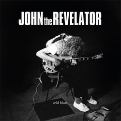 John The Revelator Wild Blues Vinyl LP