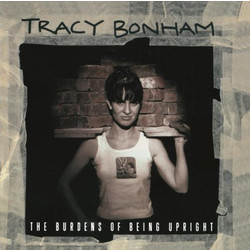 Tracy Bonham The Burdens Of Being Upright Vinyl LP