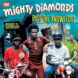 The Mighty Diamonds Pass The Knowledge Vinyl LP