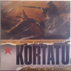 Kortatu El Estado De Las Cosas Vinyl LP