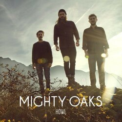 Mighty Oaks Howl Vinyl LP