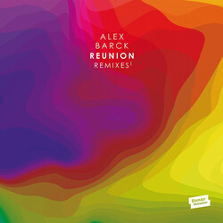 Alex Barck Reunion Remixes 1 Vinyl LP