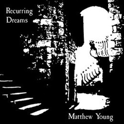 Matthew Young Recurring Dreams Vinyl LP