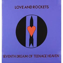 Love And Rockets Seventh Dream Of Teenage Heaven Vinyl LP