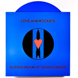 Love And Rockets Seventh Dream Of Teenage Heaven Vinyl LP
