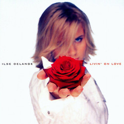 Ilse DeLange Livin' On Love Vinyl LP