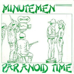 Minutemen Paranoid Time Vinyl LP