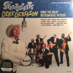 Los Straitjackets / Deke Dickerson Sings The Great Instrumental Hits Vinyl LP