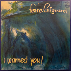 Ferre Grignard I Warned You Vinyl LP