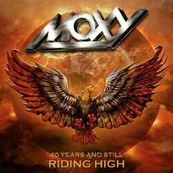 Moxy (2) 40 Years And Still Riding High Vinyl LP