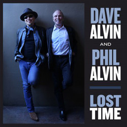 Dave Alvin / Phil Alvin Lost Time Vinyl LP