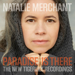 Natalie Merchant Paradise Is There (The New Tigerlily Recordings) Vinyl LP