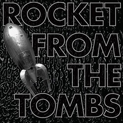 Rocket From The Tombs Black Record Vinyl LP