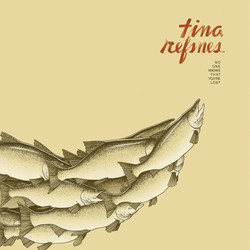 Tina Refsnes No One Knows That You're Lost Vinyl LP