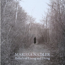 Marissa Nadler Ballads Of Living And Dying Vinyl LP