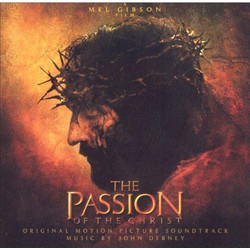 John Debney The Passion Of The Christ (Original Motion Picture Soundtrack) Vinyl LP