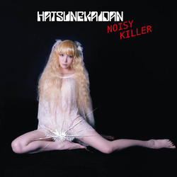 Hatsune Kaidan Noisy Killer Vinyl LP