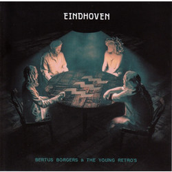 Bertus Borgers / The Young Retro's Eindhoven Vinyl LP