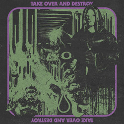 Take Over And Destroy Take Over And Destroy Vinyl LP