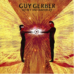 Guy Gerber Secret Encounters EP