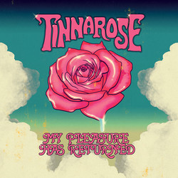 Tinnarose My Pleasure Has Returned Vinyl LP