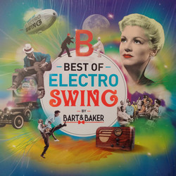 Bart & Baker / Various Best Of Electro Swing Vinyl LP