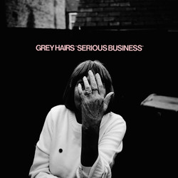 Grey Hairs Serious Business Vinyl LP