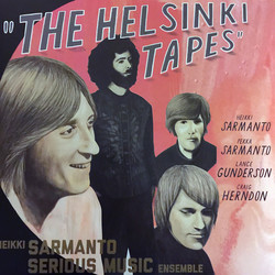 Heikki Sarmanto Serious Music Ensemble The Helsinki Tapes - Live At N-Club 1971-1972, Vol. 1 Vinyl 2 LP