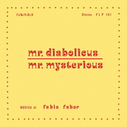 Fabio Fabor Mr. Diabolicus - Mr. Mysterious Vinyl LP