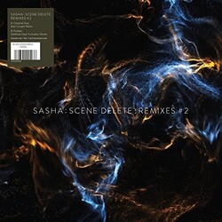 Sasha Scene Delete : Remixes #2 Vinyl LP