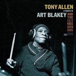 Tony Allen A Tribute To Art Blakey And The Jazz Messengers Vinyl LP