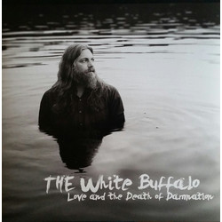 The White Buffalo Love And The Death Of Damnation Vinyl LP